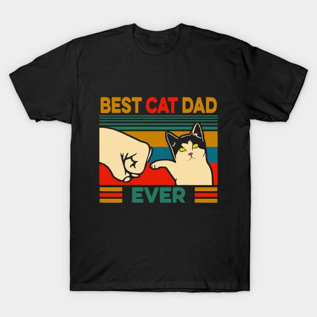 Best Cat Dad Ever T-Shirt by karascom